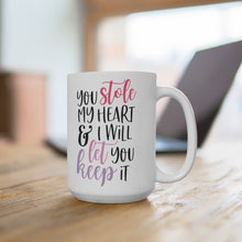 Load image into Gallery viewer, STOLE MY HEART Valentine Amour Sweetie Mug 11oz/15oz Shipping Included
